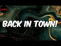 Back In Town Axaero Lyrics