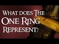 What does the One Ring represent? | Lord of the Rings