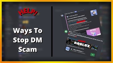 Ways to Prevent DM Scam on Discord