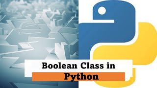 Python - Boolean class #bool #defaultconstructor #sequence #python