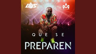 Que Se Preparen - Los 4