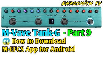M-Vave Tank-G Tutorial: How to Download M-EFCS Android App | M-EFCS App for Android How to Download