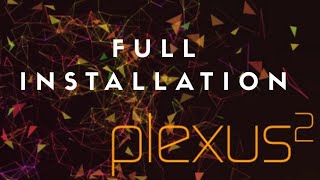 "PLEXUS" Full Installation In After Effects