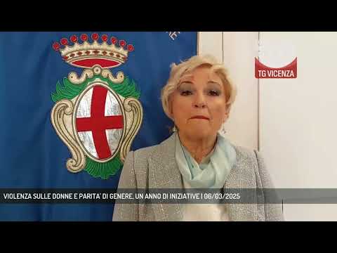 VIOLENZA SULLE DONNE E PARITA' DI GENERE, UN ANNO DI INIZIATIVE | 06/03/2025