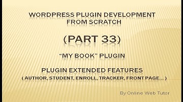 Wordpress Plugin Development tutorial from scratch (Part 33) "My Book" Plugin Extended features demo