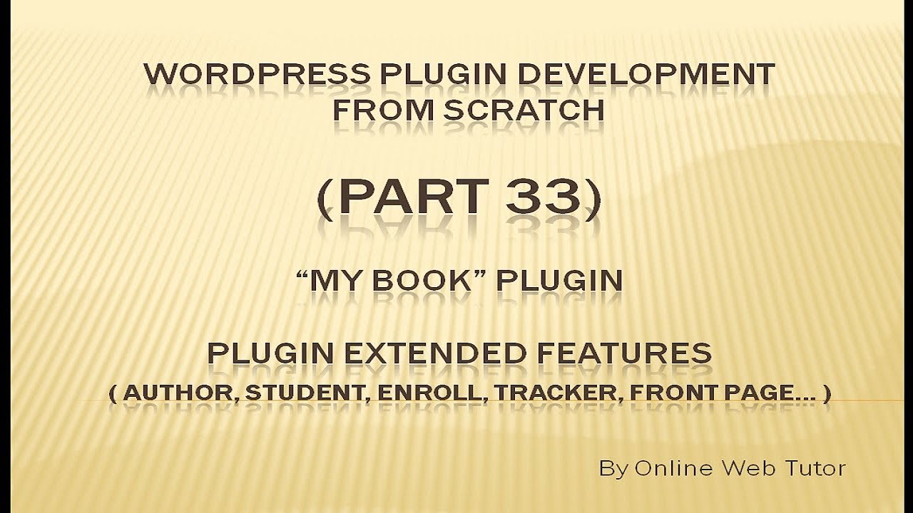 Wordpress Plugin Development tutorial from scratch (Part 33) "My Book ...