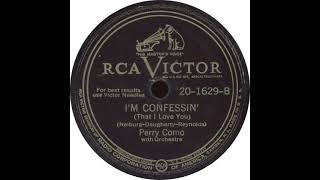 Watch Perry Como Im Confessin That I Love You video