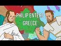 Philip II - 05 | Into Greece