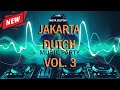 JAKARTA DUTCH -  ( MUSIC PARTY VOL. 3 )