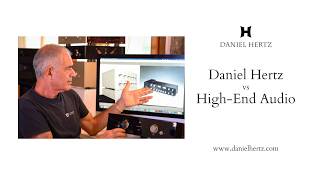 Daniel Hertz vs High-End Audio
