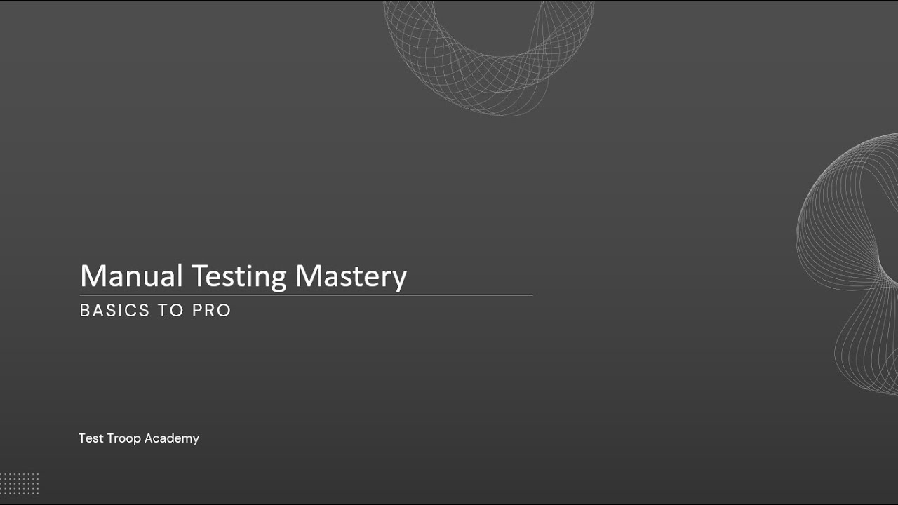 Manual Testing Mastery: Basics to Pro - YouTube