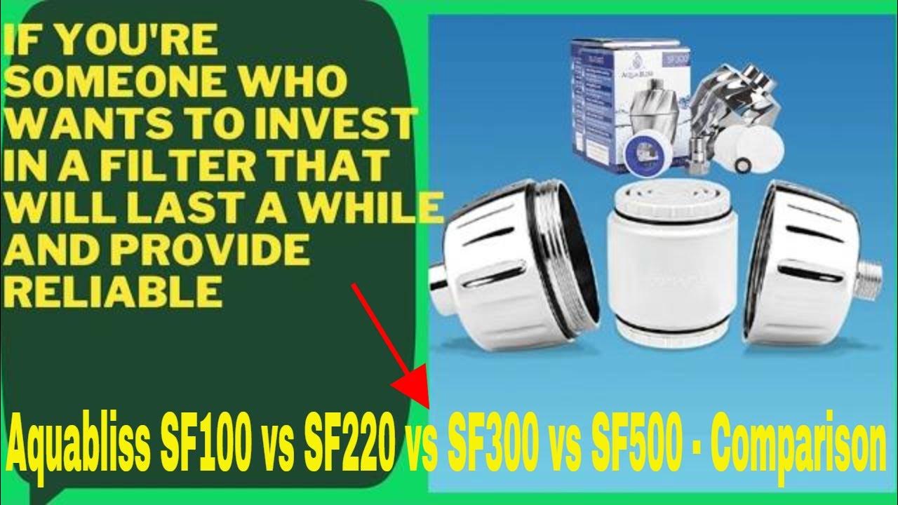 Aquabliss SF100 vs SF220 vs SF300 vs SF500 Comparison YouTube