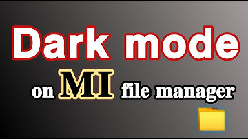 how to enable dark mode in mi file manager