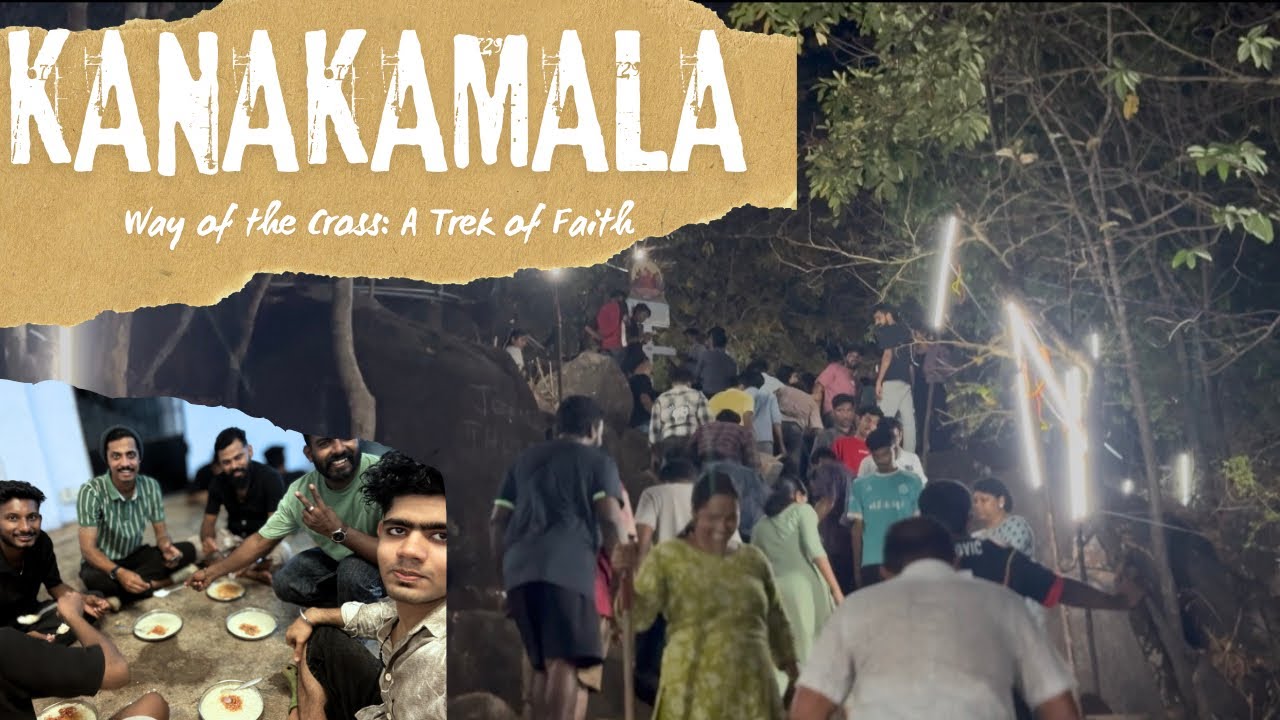 Kanagamala the trail of cross adventure and holy trek #friends #trekking #holycross #jesus #food 