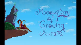 Meowstery of a Growing Aurora - Trailer
