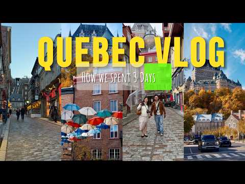WHY YOU SHOULD VISIT QUEBEC CITY. how we spent pefect 3 days in Quebec City.