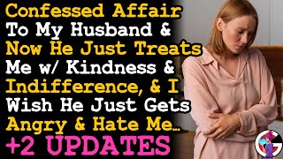 UPDATE Confessed Affair To My Husband & Now He