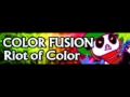 COLOR FUSION 「Riot of Color」