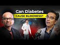 Can Diabetes Cause Blindness? Here’s What You Need to Know