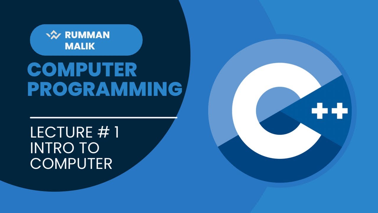 Computer basics, and C++ programming | Introduction to computer ...