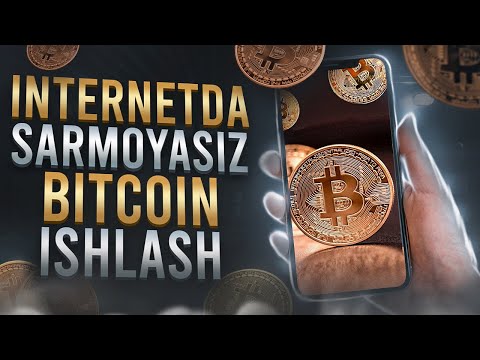 Telefonda sarmoyasiz Bitcoin ishlash. Internetda pul ishlash 2022