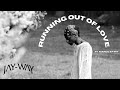 Jayway running out of love remix ft marc e bassy official