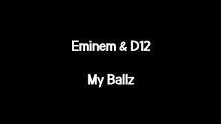 Watch D12 My Ballz video