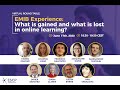 Webinar emib experience what is gained and what is lost in online learning