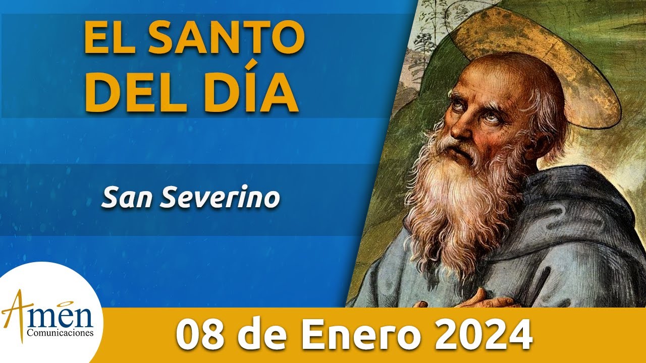 Santo de Hoy 8 de Enero l San Severino l Amén Comunicaciones YouTube