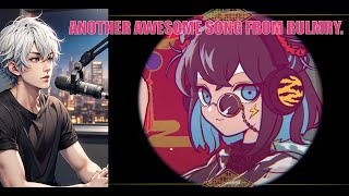 KNDY です reacts to Rulmry. - バンブータイガー / 宮舞モカ