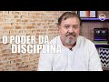 O PODER DA DISCIPLINA // FORMANDO FAROIS // MARCO DIAS