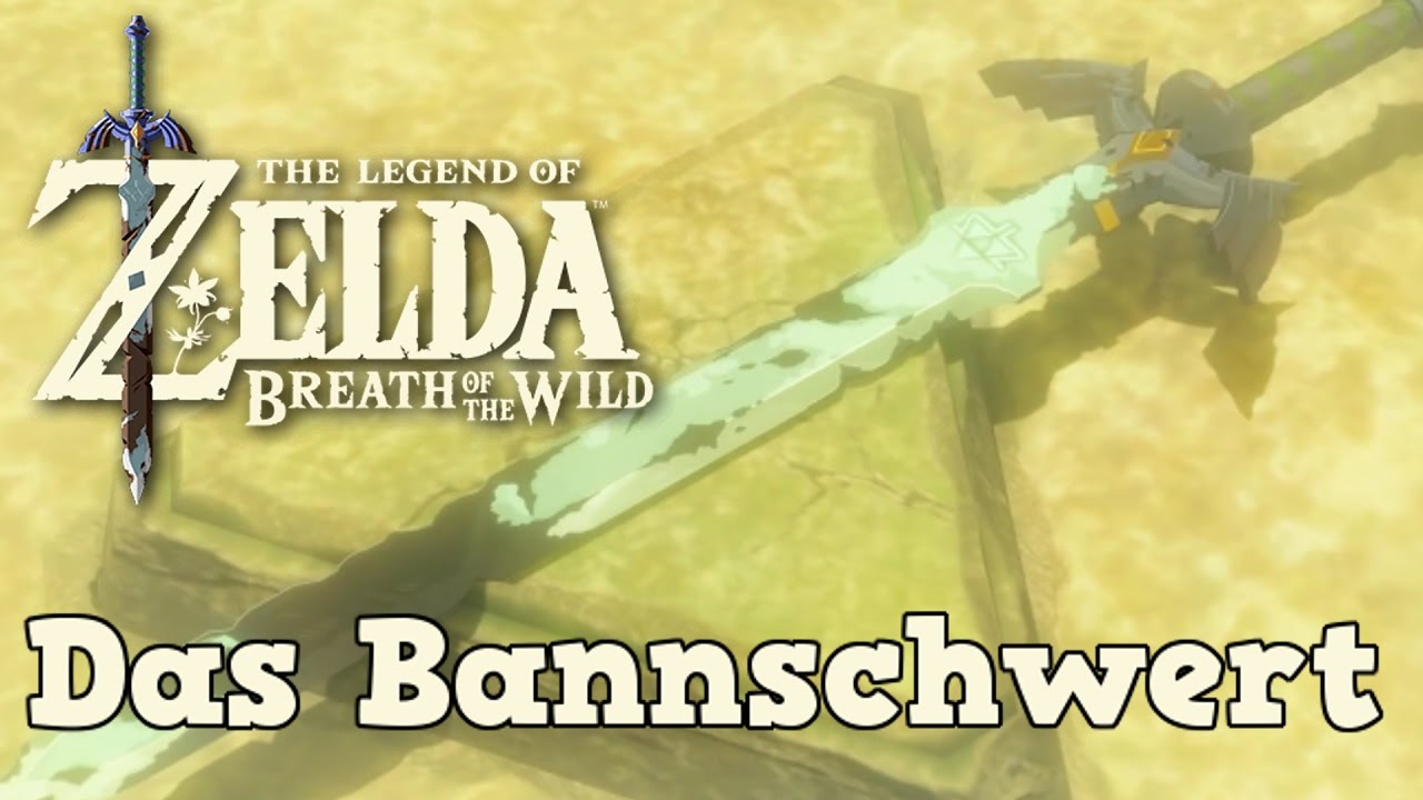 Zelda Breath Of The Wild Bannschwert Master Schwert Bannschwert The Legend of Zelda Breath of the Wild