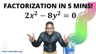 Factorization in 5 Mins!