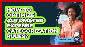How To Optimize Automated Expense Categorization Rules?