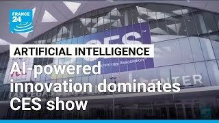 Ai-Powered Innovation Dominates Consumer Electronics Show France 24 English