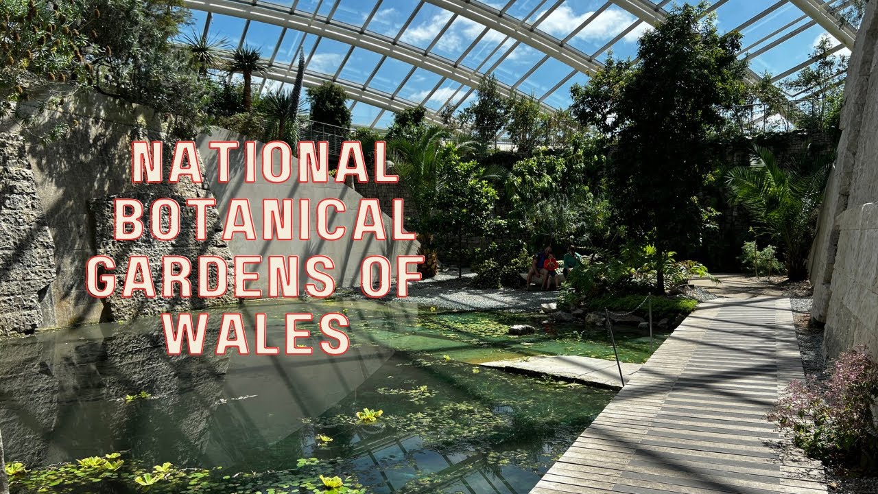 National Botanic Garden Of Wales - 25th Of May 2024