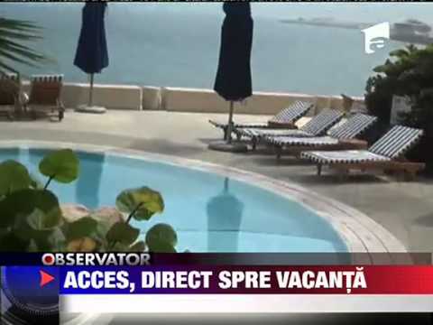 Acces direct spre vacanta 5 IULIE 2011