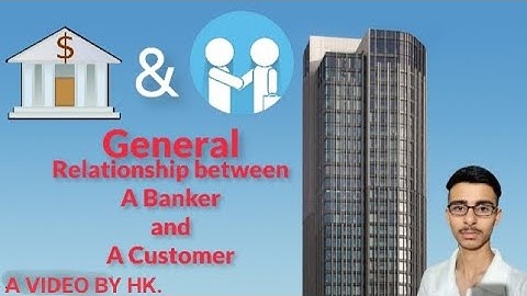 Banking Operations | General relationship - Banks and customer | Cdlu | Semester 4th | Thodi Study
