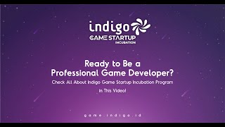 All About Indigo Game Startup Incubation (IGSI) screenshot 3