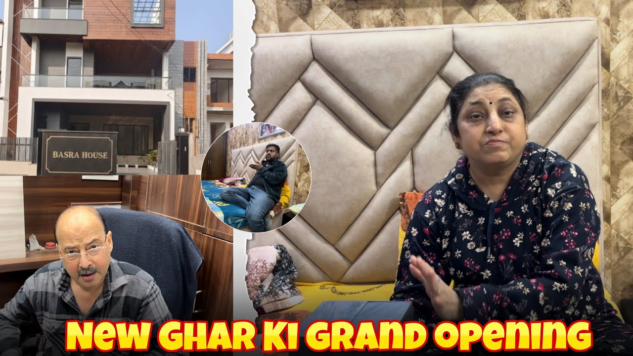 New Ghar Ki Grand Opening 😍