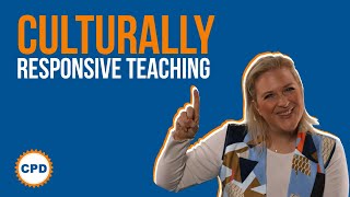 Culturally Responsive Teaching: Top Tips For An Inclusive Classroom - UK Teaching CPD