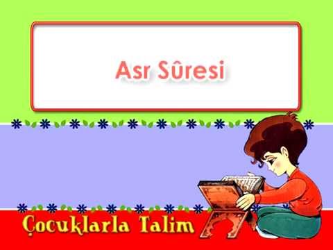 Çocuklar için Kuran Talimi - Asr Suresi