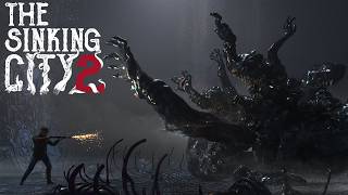 The Sinking City 2 is a Ten | Review