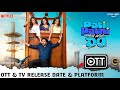 Pati Patni Aur Woh Do OTT Release Date & Platform | Pati Patni Aur Woh 2 Hindi Full Movie OTT Update