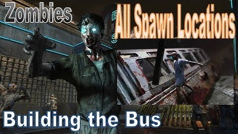 Black Ops 2 TranZit -  Building The Bus All Spawns