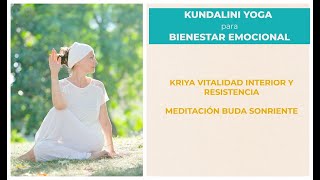 Clase Kundalini Yoga - Kriya Vitalidad Interior y Resistencia. Meditación Buda Sonriente