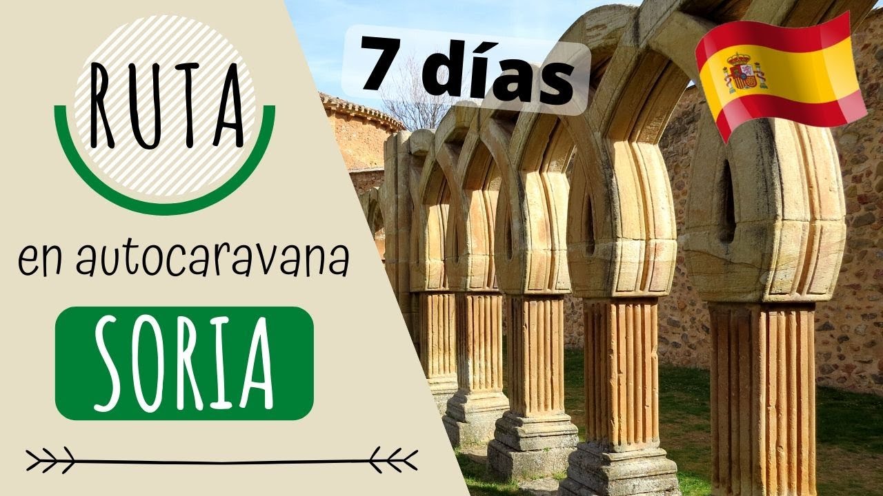 🇪🇸 ESPAÑA en AUTOCARAVANA 🚐💨 SORIA ⛪⛰🏰🏚🦅