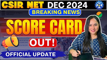 CSIR NET Dec 2024/Feb 2024 Result 💥 | Check Scores Now | Official Latest Update! Score Card Out🔥🔥