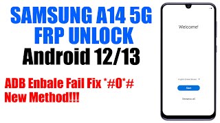 Samsung A14 5G FRP Bypass Android 13 New Method | 100% working