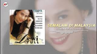 Dewi Yull - Semalam Di Malaysia | Official Audio